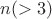 $n(>3)$