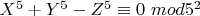 $X^5 + Y^5- Z^5\equiv 0\ mod 5^2$