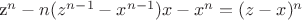 z^n-n(z^{n-1}-x^{n-1})x-x^n=(z-x)^n