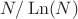 $N/\operatorname{Ln}(N)$