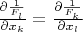 $\frac{\partial \frac{1}{F_l}}{\partial x_k}=\frac{\partial \frac{1}{F_k}}{\partial x_l}$
