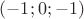 $(-1;0;-1)$