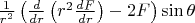 $\frac 1{r^2}\left(\frac{d}{dr}\left(r^2\frac{dF}{dr}\right)-2F\right)\sin\theta$