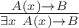 ${\tfrac {A(x)\to B}{\exists x \ A(x)\to B}}}$