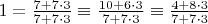 $1 = \frac{7+7 \cdot 3}{7+7 \cdot 3} \equiv \frac{10+6 \cdot 3}{7+7 \cdot 3} \equiv \frac{4+8 \cdot 3}{7+7 \cdot 3}$