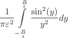 $$ \frac{1}{\pi\varepsilon^2}\int\limits_{-\frac{R}{\varepsilon}}^{\frac{R}{\varepsilon}}\frac{\sin^2(y)}{y^2}dy$$