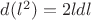 $d(l^2)=2ldl$