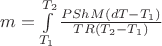 $m=\int\limits_{T_1}^{T_2}\frac{PShM(dT-T_1)}{TR(T_2-T_1)}$