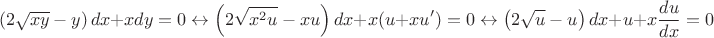 $$\left( 2 \sqrt{xy}-y\right)dx+xdy=0 \leftrightarrow \left( 2 \sqrt{x^2u}-xu\right)dx+x(u+xu')=0 \leftrightarrow \left( 2 \sqrt{u}-u\right)dx+u+x \frac{du}{dx}=0$$