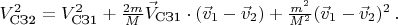 $V_{\text{СЗ2}}^2=V_{\text{СЗ1}}^2+\frac{2m}{M}\vec{V}_{\text{СЗ1}} \cdot (\vec{v}_1-\vec{v}_2)+\frac{m^2}{M^2}(\vec{v}_1-\vec{v}_2)^2 \, .$
