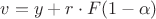 $v = y + r \cdot F(1 - \alpha)$