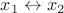 $x_1\leftrightarrow x_2$