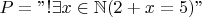 $P = 