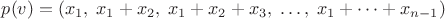 $p(v)=(x_1,\; x_1+x_2,\; x_1+x_2+x_3,\; \dots, \; x_1+ \dots +x_{n-1})$