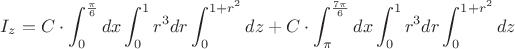 $I_z=C\cdot \displaystyle\int_0^{\frac{\pi}{6}}dx\int_{0}^{1}r^3dr\int_{0}^{1+r^2}dz+C\cdot \displaystyle\int^{\frac{7\pi}{6}}_{\pi}dx\int_{0}^{1}r^3dr\int_{0}^{1+r^2}dz$