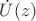 $\dot U(z)$