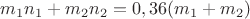 $m_1n_1+m_2n_2=0,36(m_1+m_2)$