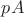 $p A$