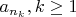 $a_{n_k},k\ge 1$