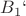 $ B_1` $