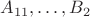 $A_{11},\ldots,B_2$