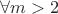 $\forall m>2$