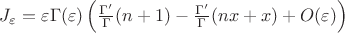 $J_{\varepsilon} = \varepsilon\Gamma(\varepsilon)\left (\frac {\Gamma'}{\Gamma}(n+1) - \frac {\Gamma'}{\Gamma}(nx+x)+ O(\varepsilon) \right )$