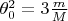$\theta_0^2=3\frac mM$