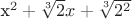 x^2 + \sqrt[3]{2}x+ \sqrt[3]{2^2}$