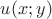 $u(x;y)$ $u(x;y)$