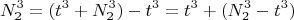 $$N_2^3=(t^3+N_2^3)-t^3=t^3+(N_2^3-t^3)$$