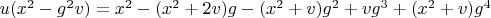 $u (x^2-g^2 v)=x^2-(x^2+2 v) g-(x^2+v) g^2+v g^3+(x^2+v) g^4$