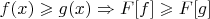 $f(x)\geqslant g(x) \Rightarrow F[f]\geqslant F[g]$