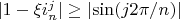 $\lvert 1-\xi i_n^j \rvert \ge \lvert \sin(j 2 \pi/n) \rvert$