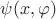 $\psi(x,\varphi)$