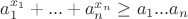$a_1^{x_1}+...+a_n^{x_n}\ge a_1...a_n$