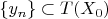 $\{y_n\}\subset T(X_{0})$