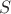 $ S$