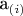 a_{(i)}