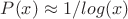 $P(x) \approx 1/log(x)$