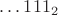$\ldots111_2$
