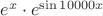 $e^x\cdot e^{\sin 10000x}$