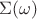 $\Sigma(\omega)$