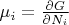 $\mu_i = \frac {\partial G} {\partial N_i}$