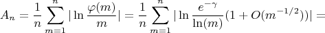 $$A_n=\frac {1} {n} \sum_{m=1}^n {|\ln \frac {\varphi(m)} {m}|}=\frac {1} {n} \sum_{m=1}^n {|\ln \frac {e^{-\gamma}}{\ln(m)}(1+O(m^{-1/2}))|}=$$