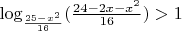 $\log_{\frac {25-x^2} {16}} (\frac {24-2x-x^2} {16})>1