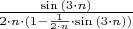 $\frac{\sin{(3\cdot n)}}{2\cdot n \cdot (1 - \frac{1}{2\cdot n} \cdot \sin{(3\cdot n)})}$