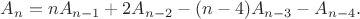 $A_n=nA_{n-1}+2A_{n-2}-(n-4)A_{n-3}-A_{n-4}.$