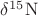 $\delta^{15}\mathrm{N}$