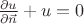 $\frac{\partial u}{\partial\vec n}+u=0$